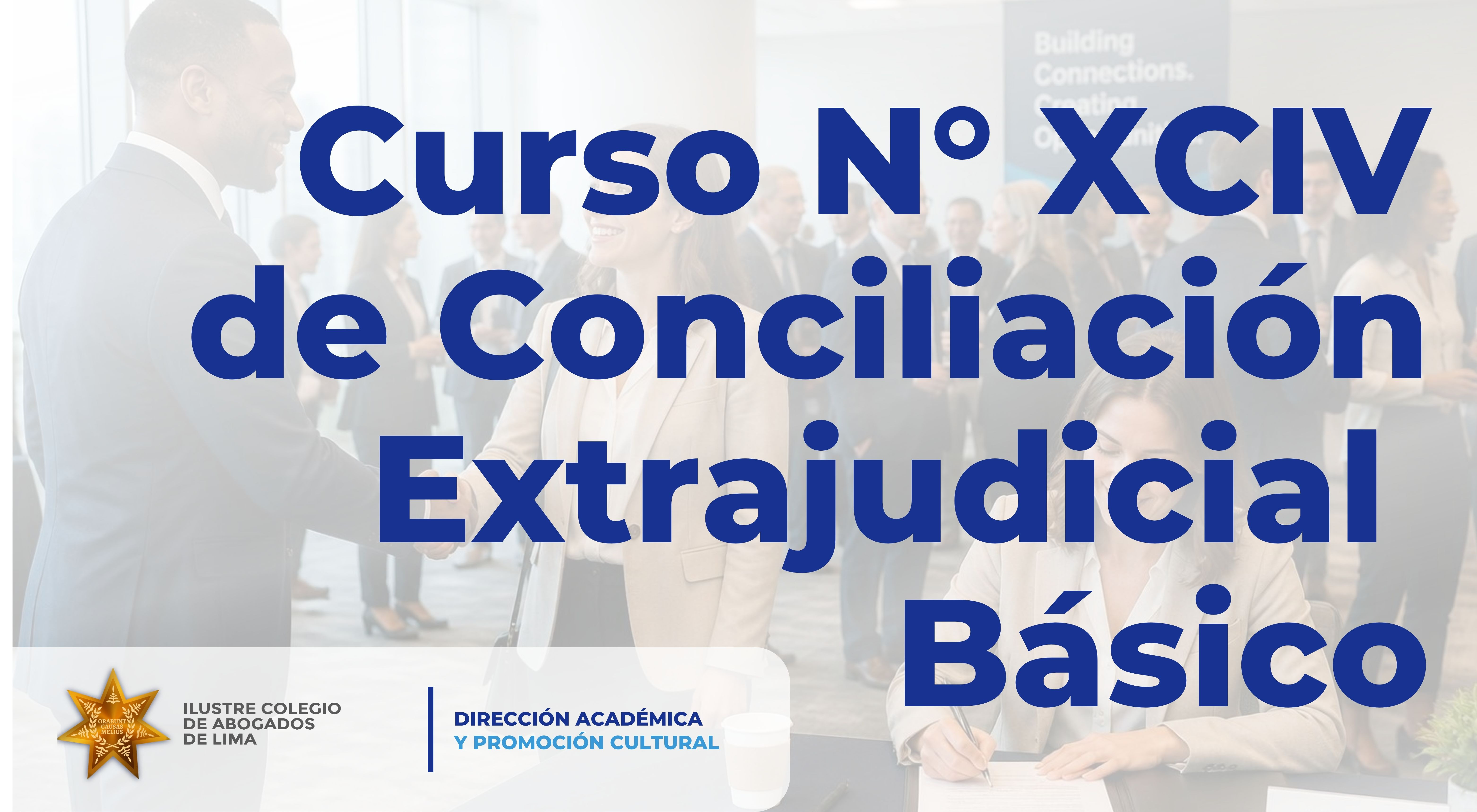 Curso N° XCIV de Conciliación Extrajudicial Básico